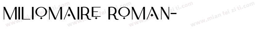 miliomaire roman字体转换